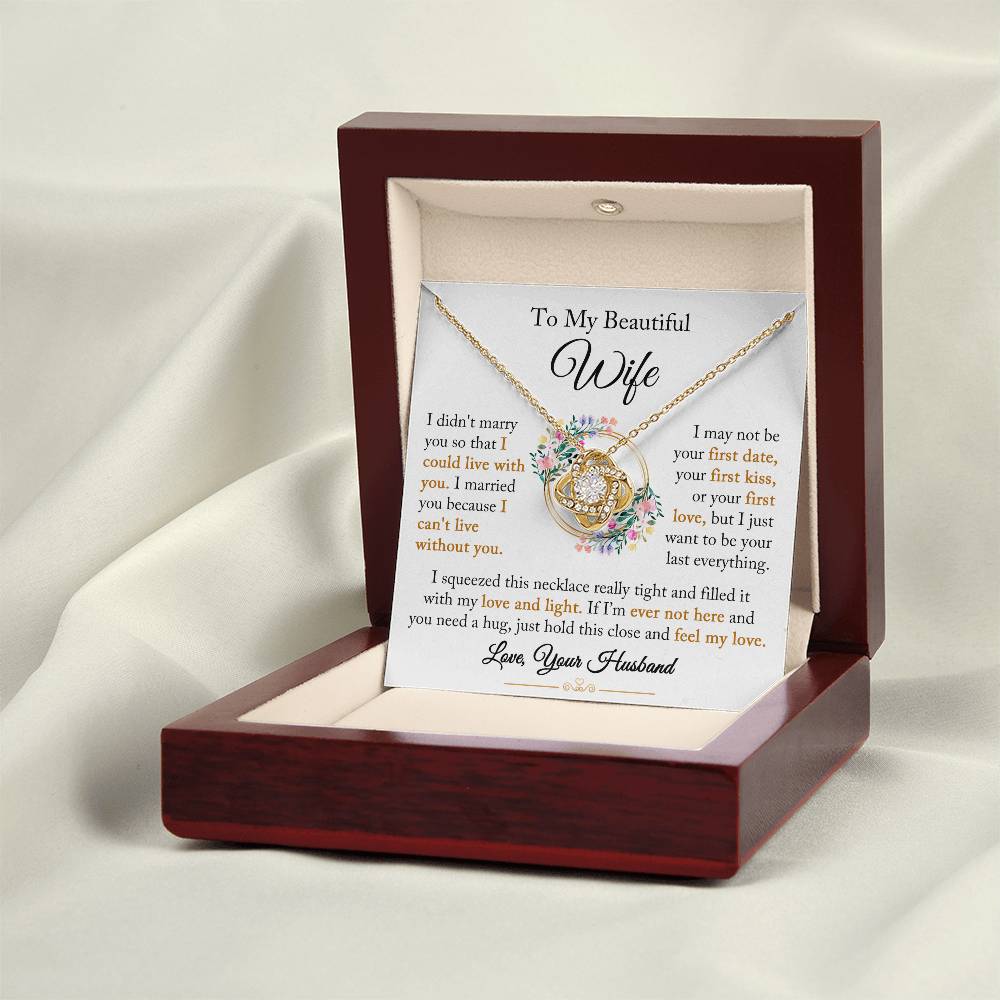 To My Wife "I Can't Live Without You" Love Knot Necklace