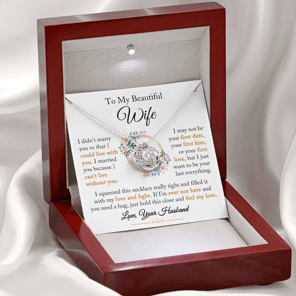 To My Wife "I Can't Live Without You" Love Knot Necklace