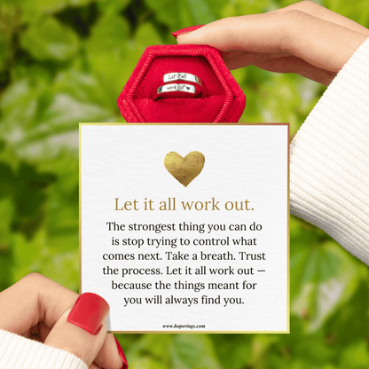 Let It All Work Out Ring
