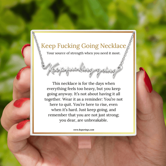 Keep F♡cking Going Necklace