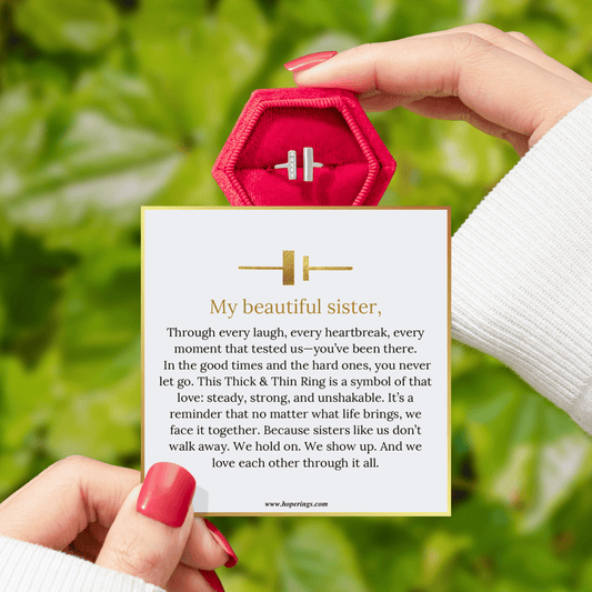 To My Sister - Thick & Thin Ring
