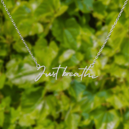 Just Breathe Necklace