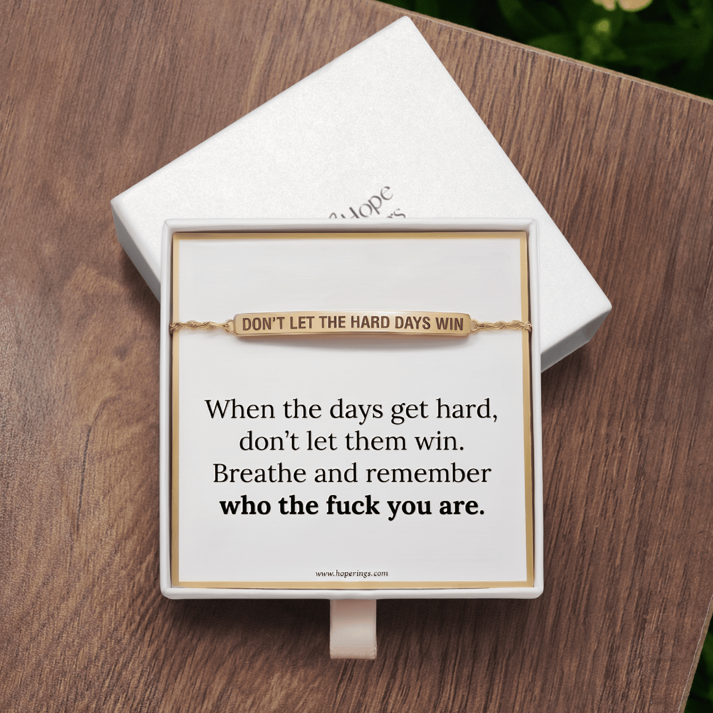 Don't Let The Hard Days Win Bracelet